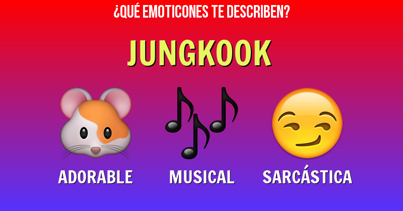 Que emoticones describen a jungkook - Descubre cuáles emoticones te describen