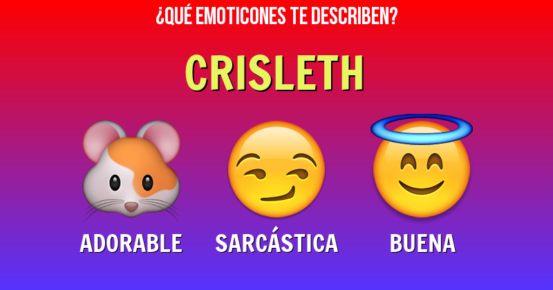 Que emoticones describen a crisleth - Descubre cuáles emoticones te describen