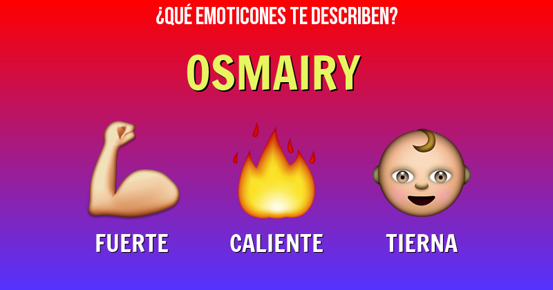 Que emoticones describen a osmairy - Descubre cuáles emoticones te describen