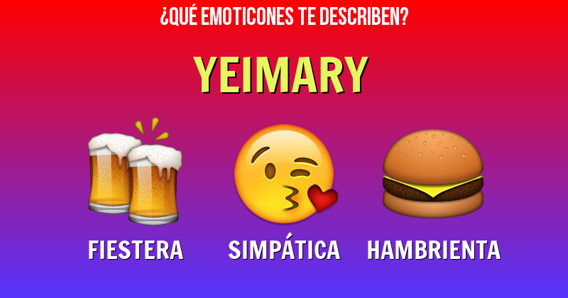 Que emoticones describen a yeimary - Descubre cuáles emoticones te describen