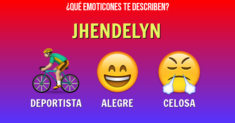 Que emoticones describen a jhendelyn - Descubre cuáles emoticones te describen
