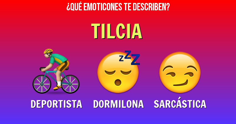 Que emoticones describen a tilcia - Descubre cuáles emoticones te describen