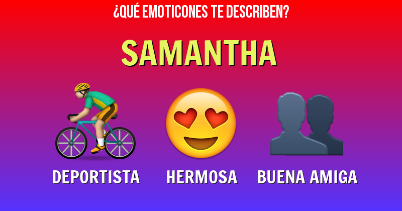 Que emoticones describen a samantha - Descubre cuáles emoticones te describen