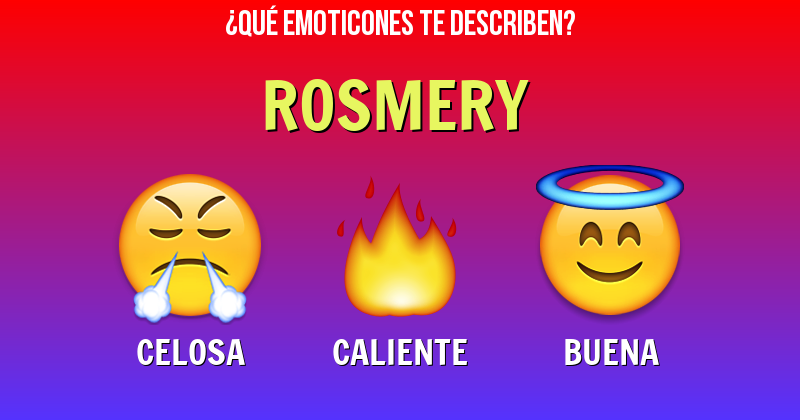 Que emoticones describen a rosmery - Descubre cuáles emoticones te describen