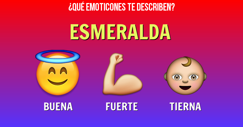 Que emoticones describen a esmeralda - Descubre cuáles emoticones te describen