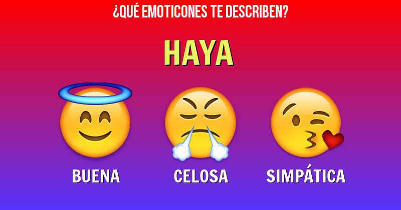 Que emoticones describen a haya - Descubre cuáles emoticones te describen