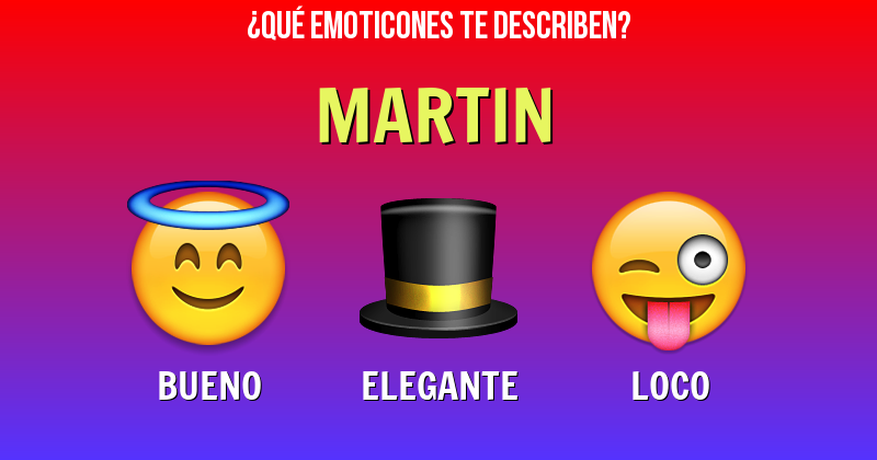 Que emoticones describen a martin - Descubre cuáles emoticones te describen