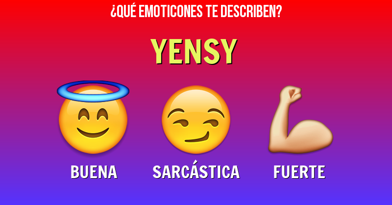Que emoticones describen a yensy - Descubre cuáles emoticones te describen