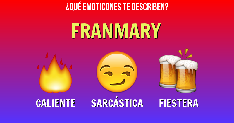 Que emoticones describen a franmary - Descubre cuáles emoticones te describen