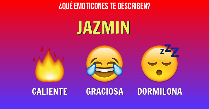 Que emoticones describen a jazmin - Descubre cuáles emoticones te describen