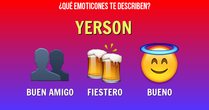 Que emoticones describen a yerson - Descubre cuáles emoticones te describen