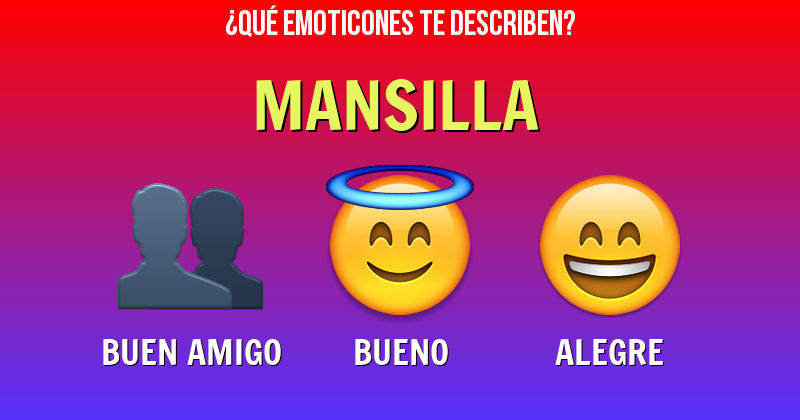 Que emoticones describen a mansilla - Descubre cuáles emoticones te describen