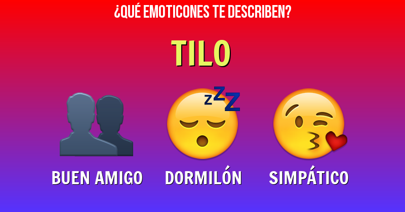 Que emoticones describen a tilo - Descubre cuáles emoticones te describen