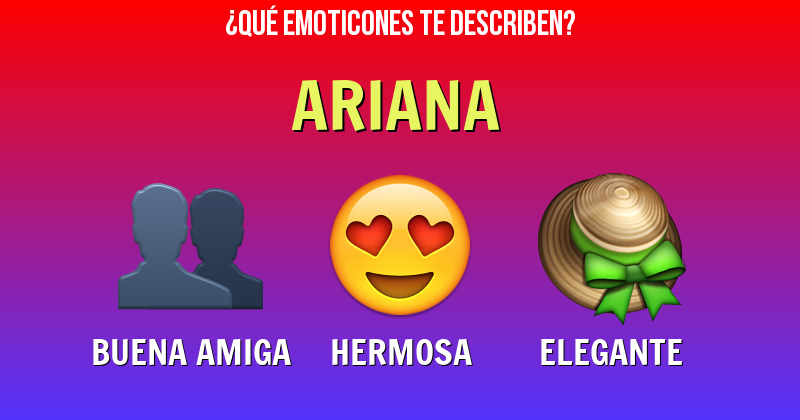 Que emoticones describen a ariana - Descubre cuáles emoticones te describen