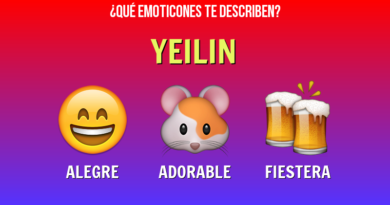 Que emoticones describen a yeilin - Descubre cuáles emoticones te describen
