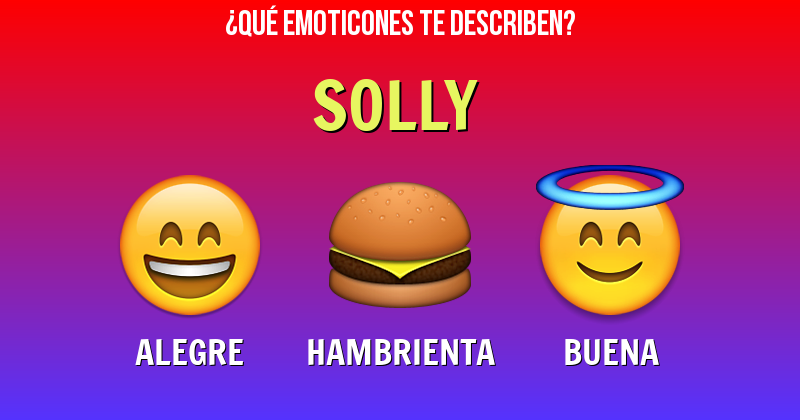 Que emoticones describen a solly - Descubre cuáles emoticones te describen