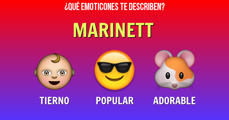 Que emoticones describen a marinett - Descubre cuáles emoticones te describen