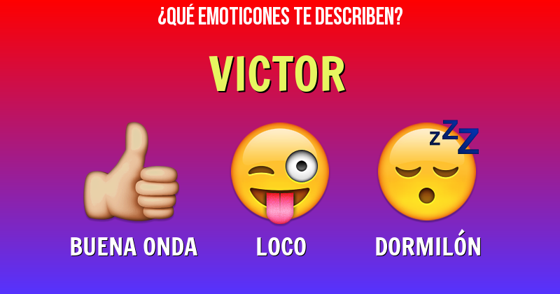 Que emoticones describen a victor - Descubre cuáles emoticones te describen