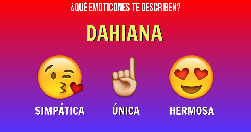 Que emoticones describen a dahiana - Descubre cuáles emoticones te describen