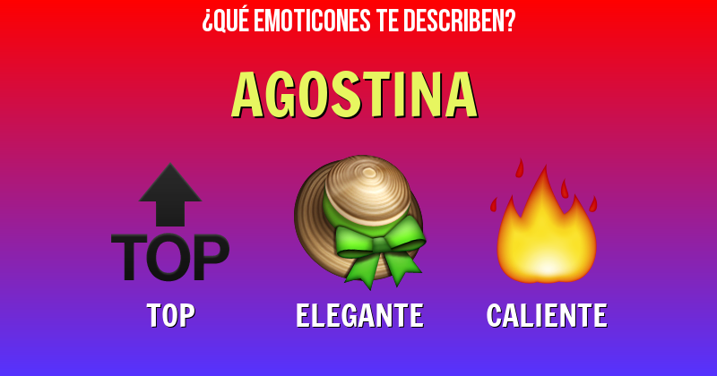 Que emoticones describen a agostina - Descubre cuáles emoticones te describen