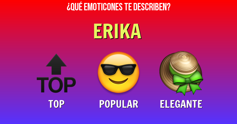 Que emoticones describen a erika - Descubre cuáles emoticones te describen