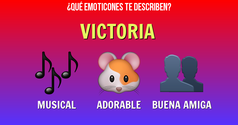 Que emoticones describen a victoria - Descubre cuáles emoticones te describen