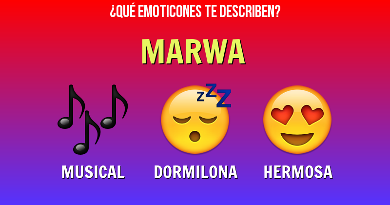 Que emoticones describen a marwa - Descubre cuáles emoticones te describen