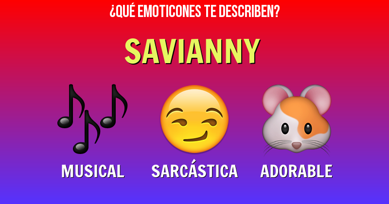 Que emoticones describen a savianny - Descubre cuáles emoticones te describen