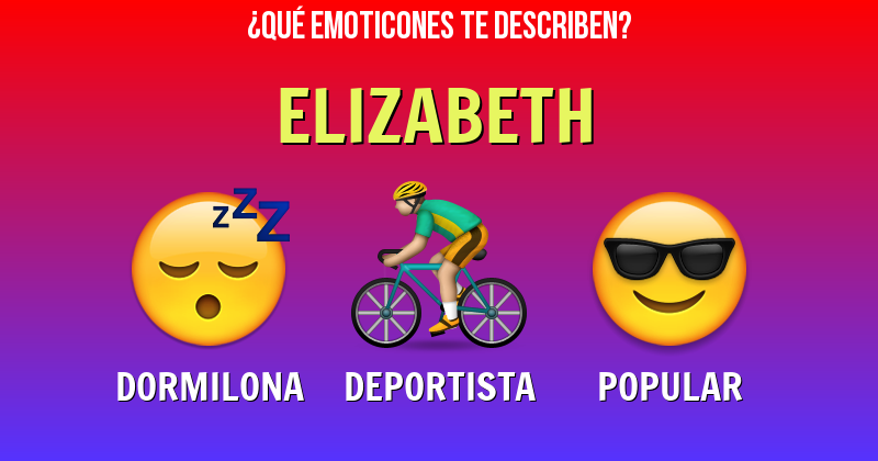 Que emoticones describen a elizabeth - Descubre cuáles emoticones te describen