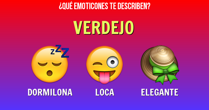 Que emoticones describen a verdejo - Descubre cuáles emoticones te describen