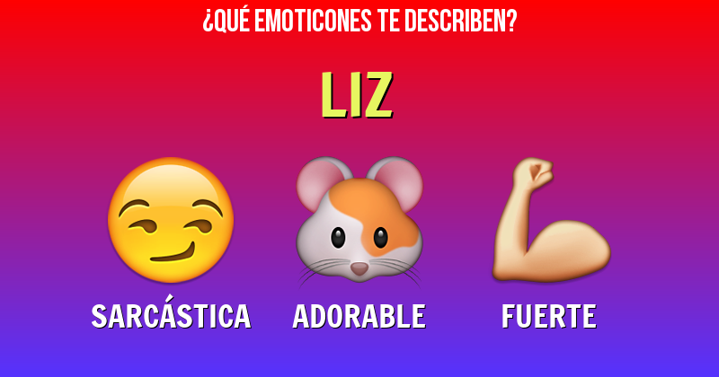 Que emoticones describen a liz - Descubre cuáles emoticones te describen