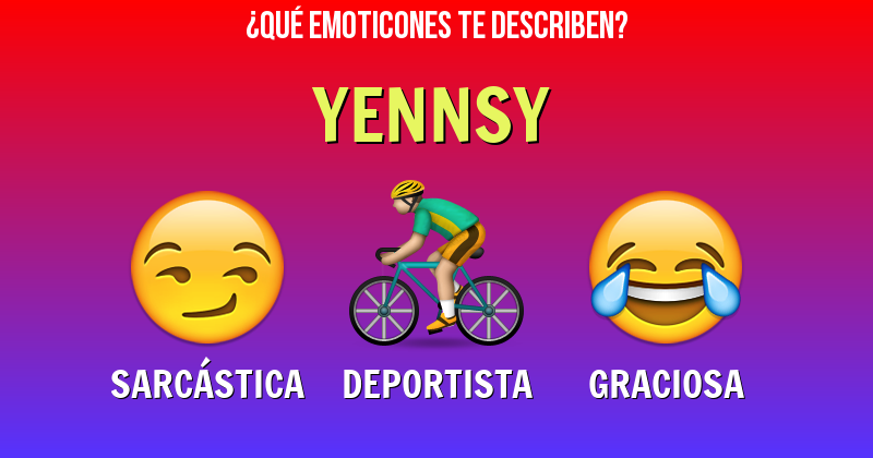 Que emoticones describen a yennsy - Descubre cuáles emoticones te describen