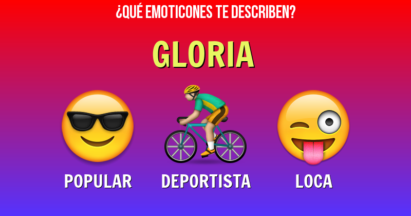 Que emoticones describen a gloria - Descubre cuáles emoticones te describen