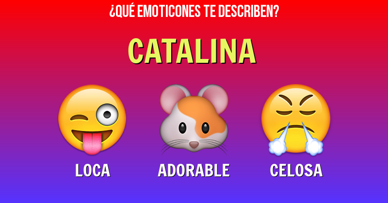 Que emoticones describen a catalina - Descubre cuáles emoticones te describen