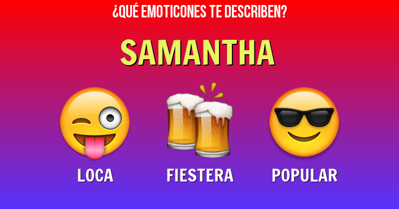 Que emoticones describen a samantha - Descubre cuáles emoticones te describen