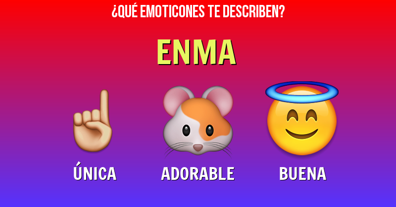 Que emoticones describen a enma - Descubre cuáles emoticones te describen
