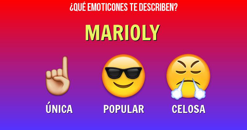 Que emoticones describen a marioly - Descubre cuáles emoticones te describen