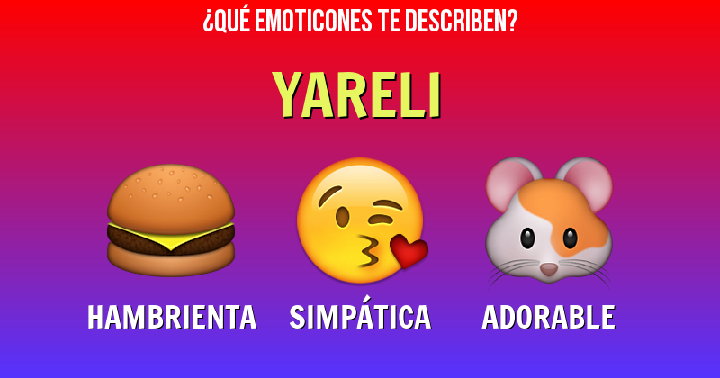 Que emoticones describen a yareli - Descubre cuáles emoticones te describen