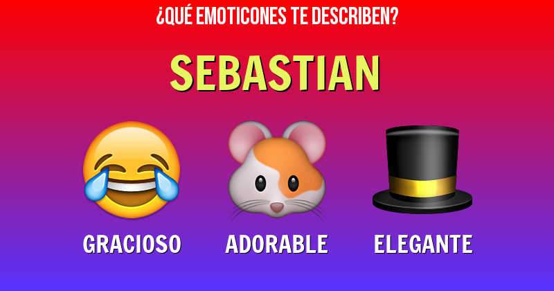 Que emoticones describen a sebastian - Descubre cuáles emoticones te describen