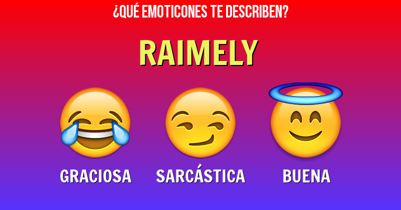 Que emoticones describen a raimely - Descubre cuáles emoticones te describen
