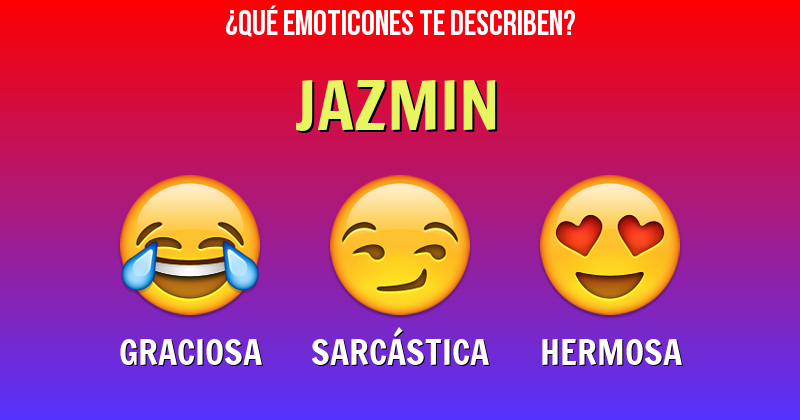 Que emoticones describen a jazmin - Descubre cuáles emoticones te describen